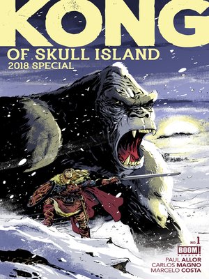 cover image of Kong of Skull Island 2018 Special, Issue 1